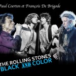 Black_and_Color_Rolling_Stones_-_Paul_Corten_et_Francois_De_Brigode_HD