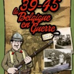 Il-était-une-fois-39-45-la-Belgique-en-guerre-212x300