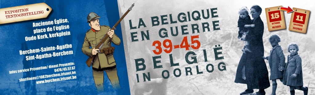 Il était une fois 39-45 la Belgique en guerre-L'exposition