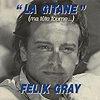 Felix Gray : La Gitane
