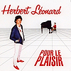 Herbert Lonard : Pour le plaisir