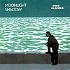 Mike oldfield : Moonlight shadow