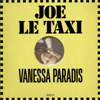 Vanessa Paradis : Joe le Taxi