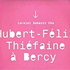 Hubert-Flix Thifaine : Lorelei Sebasto Cha