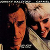 Johnny Hallyday & Carmel : J'oublierai ton nom