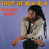 Princess Erika : Trop de bla bla