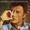 Johnny Hallyday : Quelque chose de Tennessee