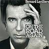 Bernard Lavilliers : On the road again