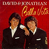 David et Jonathan : Bella vita