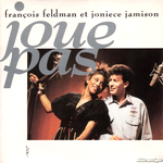 Franois Feldman : Joue pas