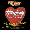 Huey Lewis ant the news : The power of love