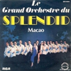 Le grand orchestre du Spendid : Macao