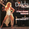 Dalida : Il faut danser Reggae