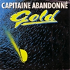 Gold : Capitaine abandonné