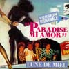 Lune de Miel : Paradise mi amor