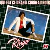 Ringo : Qui est ce grand corbeau noir