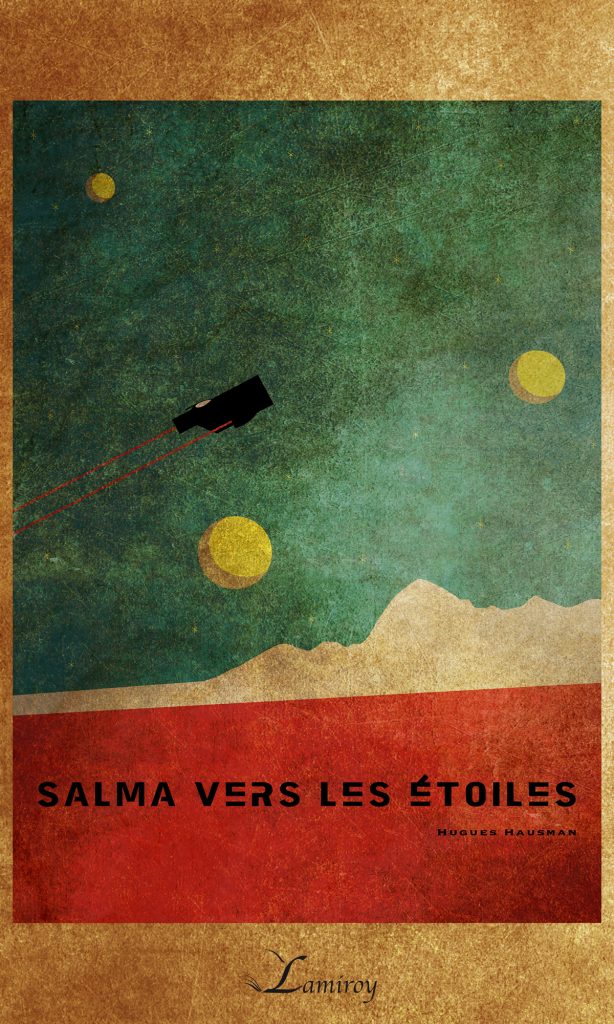 salma-vers-les-etoiles-hugues-hausman-editions-lamiroy