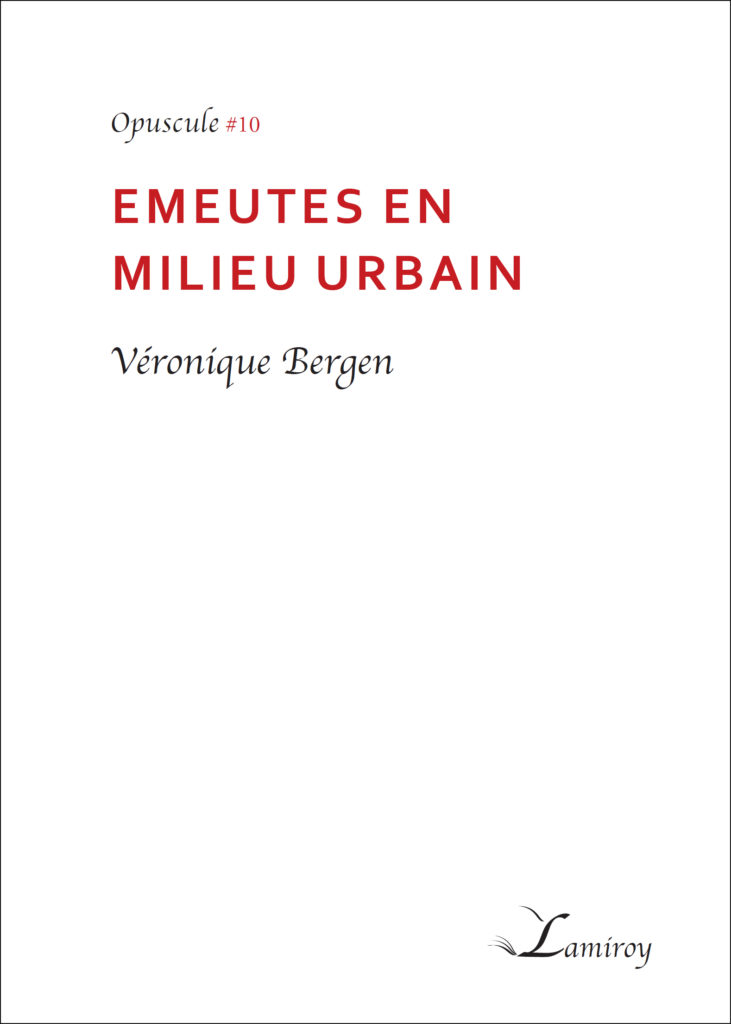 veronique bergen emeutes en milieu urbain contour noir