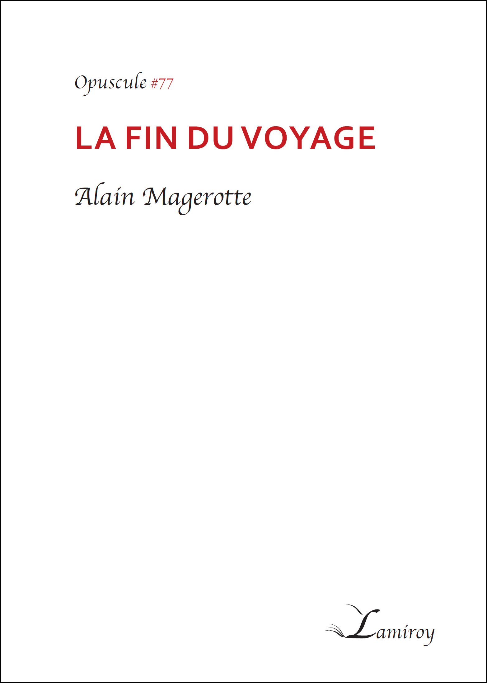 Alain Magerotte La fin du voyage HD bord noir