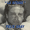 Felix Gray : La Gitane