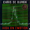 Chris De Burgh : High on emotion