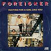 Foreigner : Waintinf for a girl like you